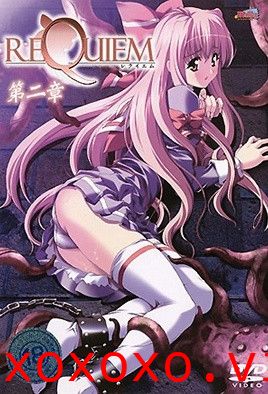 「Requiem（レクイエム）」第二章 完結編 ～ Anal Sanctuary ～}