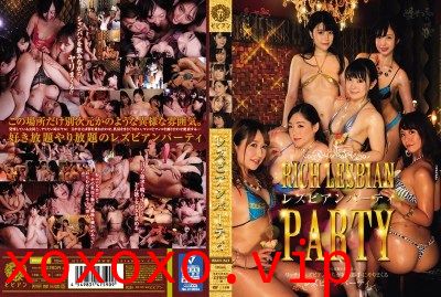 BBAN263 レズビアンパーティRich Lesbian Party..}